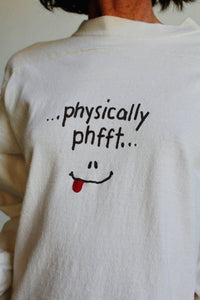 1990s Physically Phfft Athletic T-Shirt