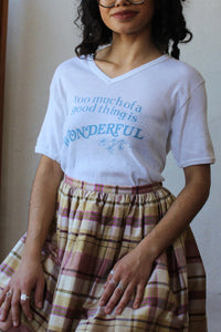 1980s Too Much of a Good Thing is Wonderful Tee